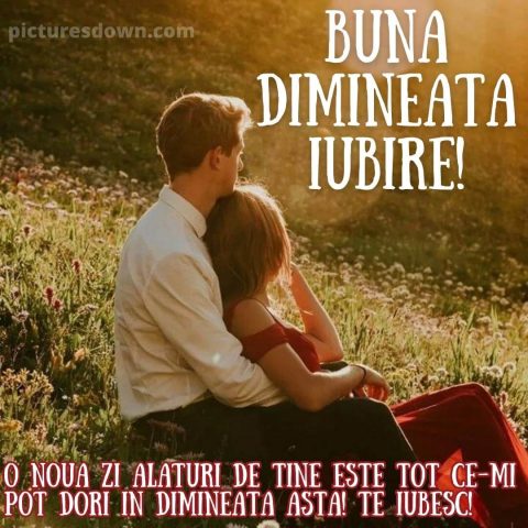 Mesaje de buna dimineata pentru iubita îndrăgostiți descarcă gratis