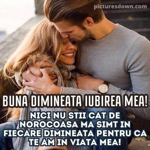 Buna dimineata iubire imagine îndrăgostiți descarcă gratis