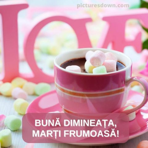 Buna dimineata marti iubire poza bezea descarcă gratis