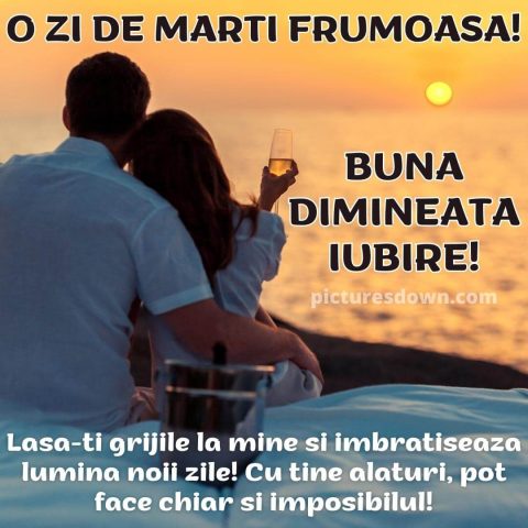 Buna dimineata marti iubire imagine apus și mare descarcă gratis