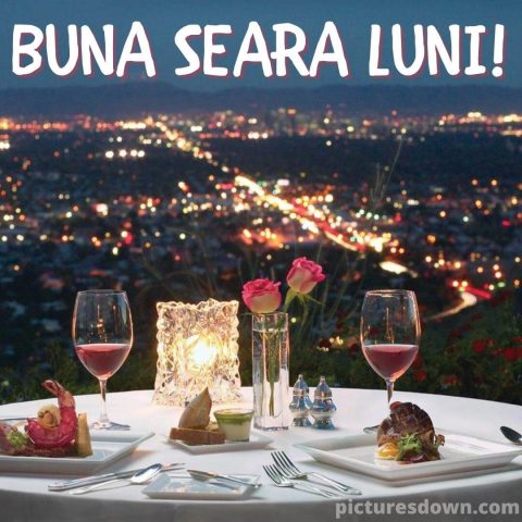 Buna seara luni imagine cină descarcă gratis