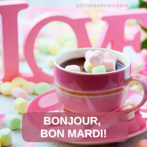Bon mardi bisous image guimauve gratuite