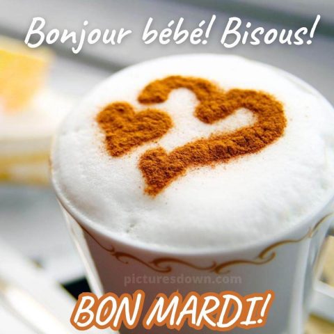 Bon mardi bisous image coeur sur le café gratuite