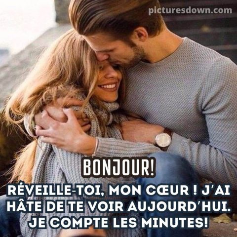 Bonjour mon amour image il et elle gratuite