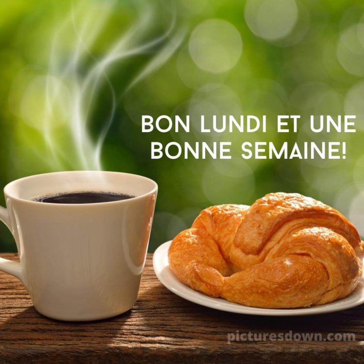 Bonne lundi café image croissant gratuite