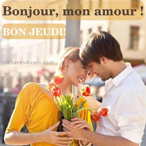 Bonjour jeudi mon amour image tulipes gratuite