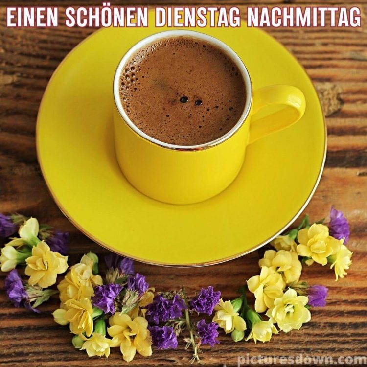 Schönen dienstag nachmittag bild Kaffee und Blumen kostenlos