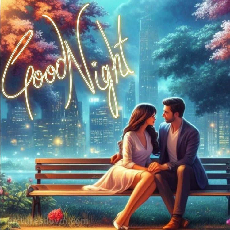 Good night message for love picture couple sitting on a bench free download