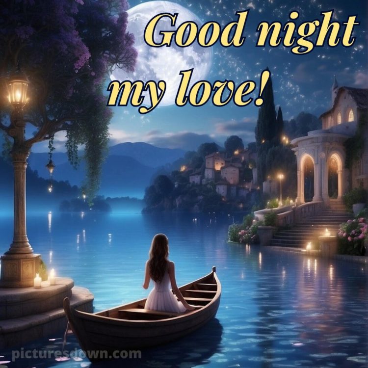 Good night message to my love picture boat free download