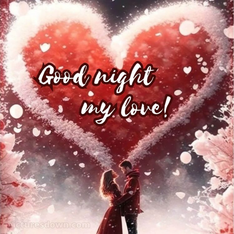 Good night msg for love picture snow free download