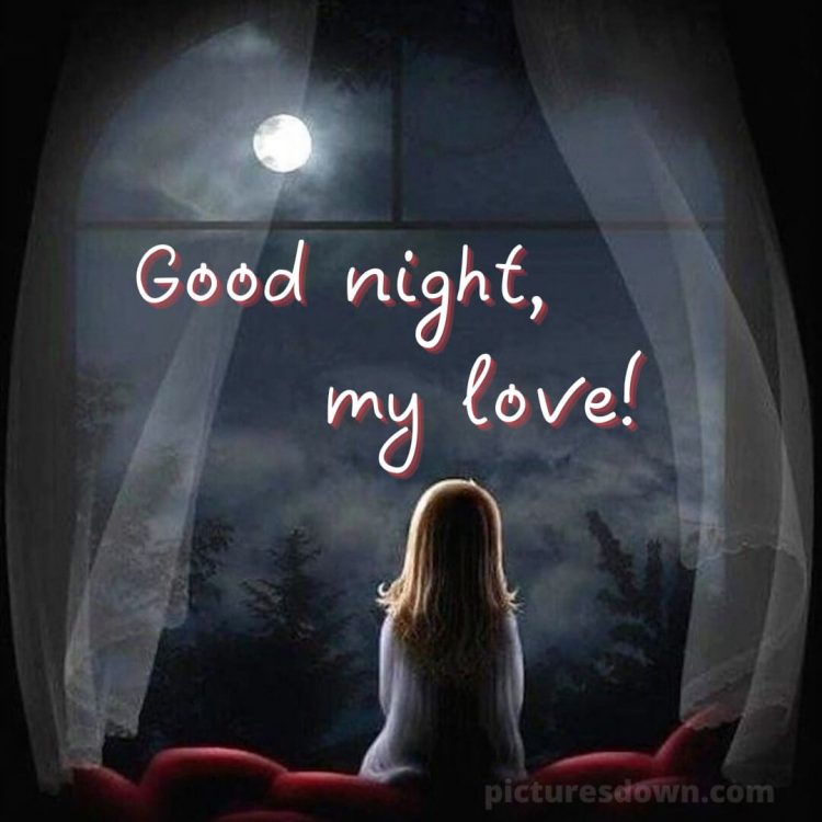 Good night my love images picture window free download
