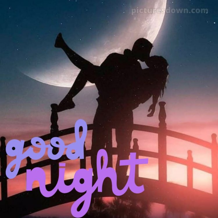 Good night photo love picture bridge free download