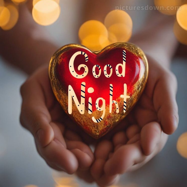I love you good night picture heart in hand free download