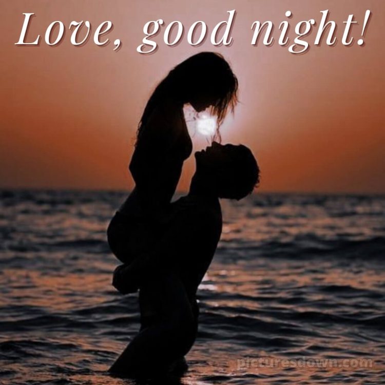 Love good night picture sunset free download