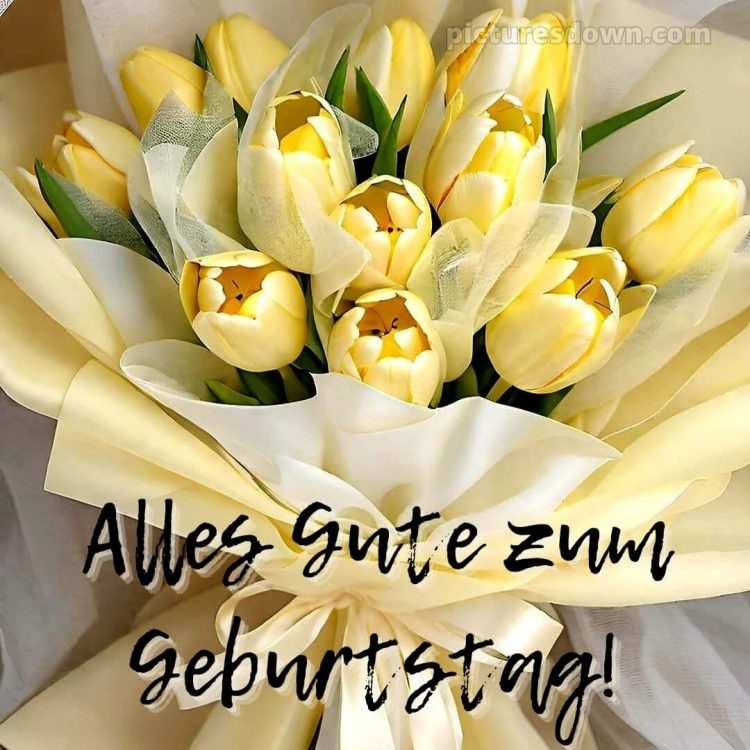 Alles gute zum geburtstag bilder kostenlos bild gelbe Tulpen kostenlos