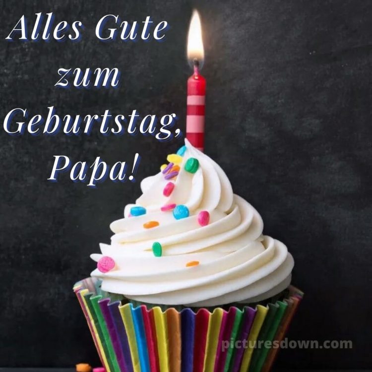 Alles gute zum geburtstag papa bilder bild Cupcake kostenlos