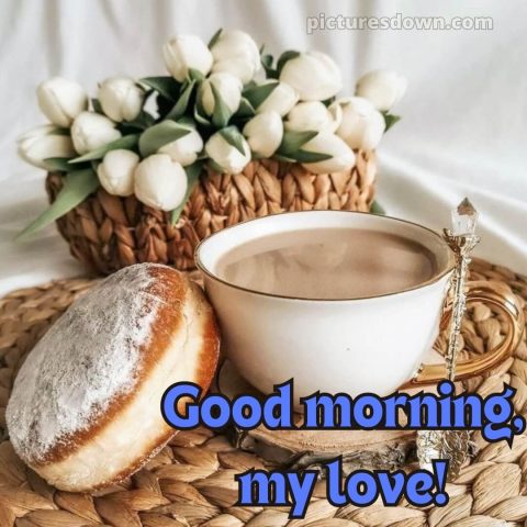 Good morning romantic quotes picture cup free download
