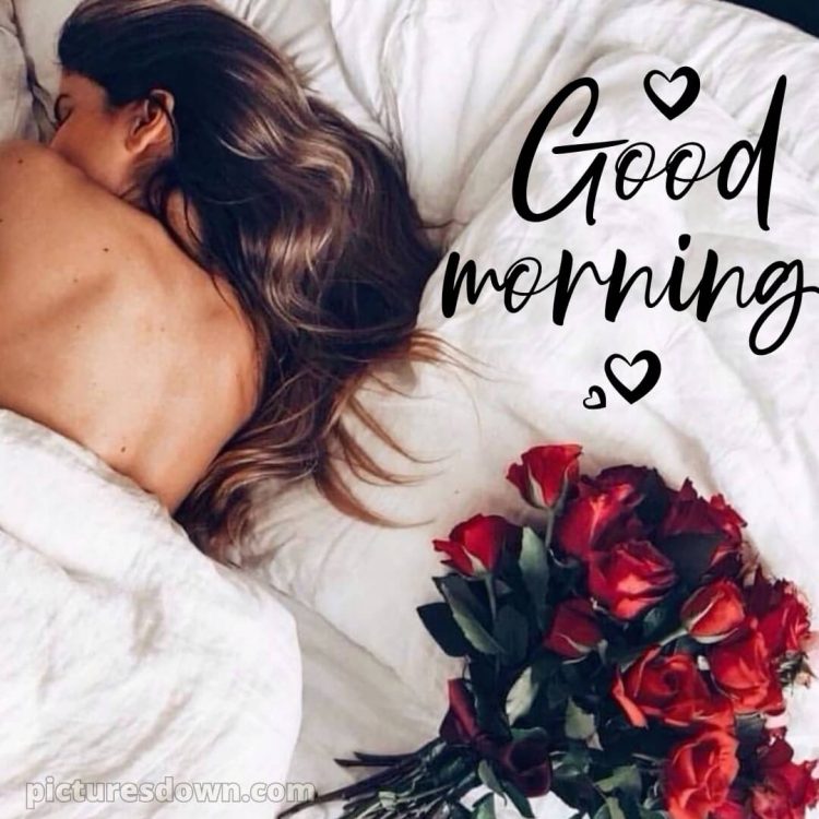 Good morning romantic rose picture bed free download