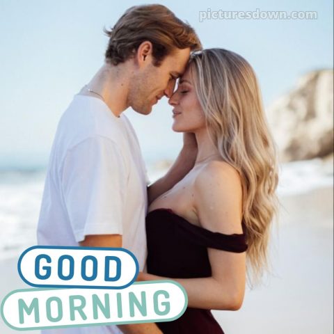 Hot and romantic good morning images picture couple free download