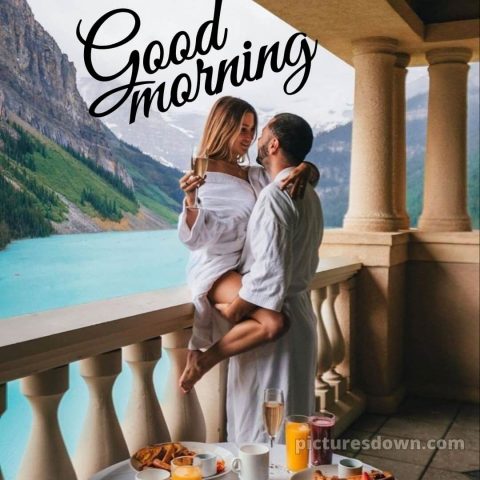 Hot and romantic good morning images picture mountains free download