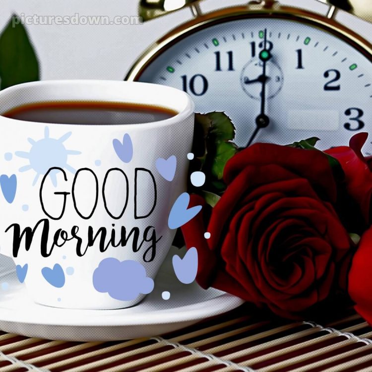 Romantic good morning dear picture clocks free download