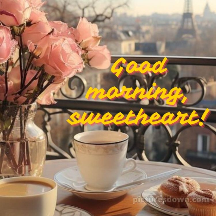 Romantic good morning sweetheart picture Paris free download