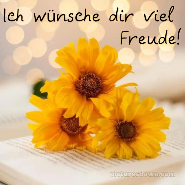 Das wünsche ich dir bild drei Blumen kostenlos