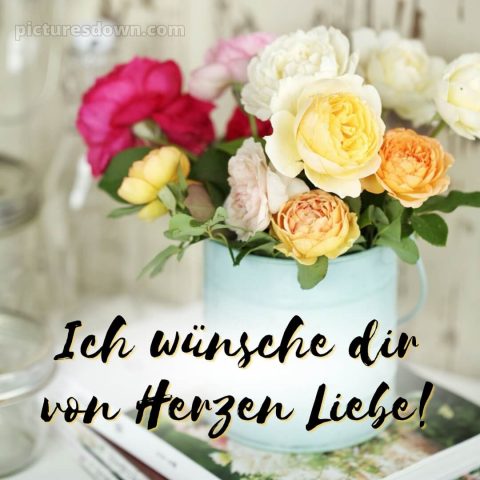 Das wünsche ich dir von Herzen bild Pfingstrosen kostenlos