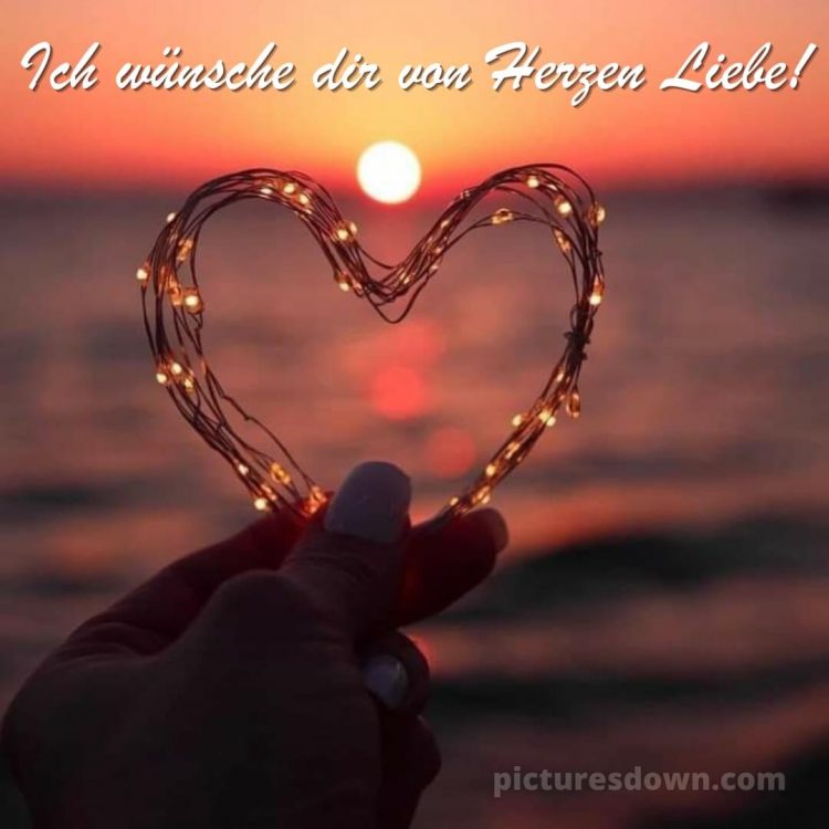 Das wünsche ich dir von Herzen bild Herz kostenlos