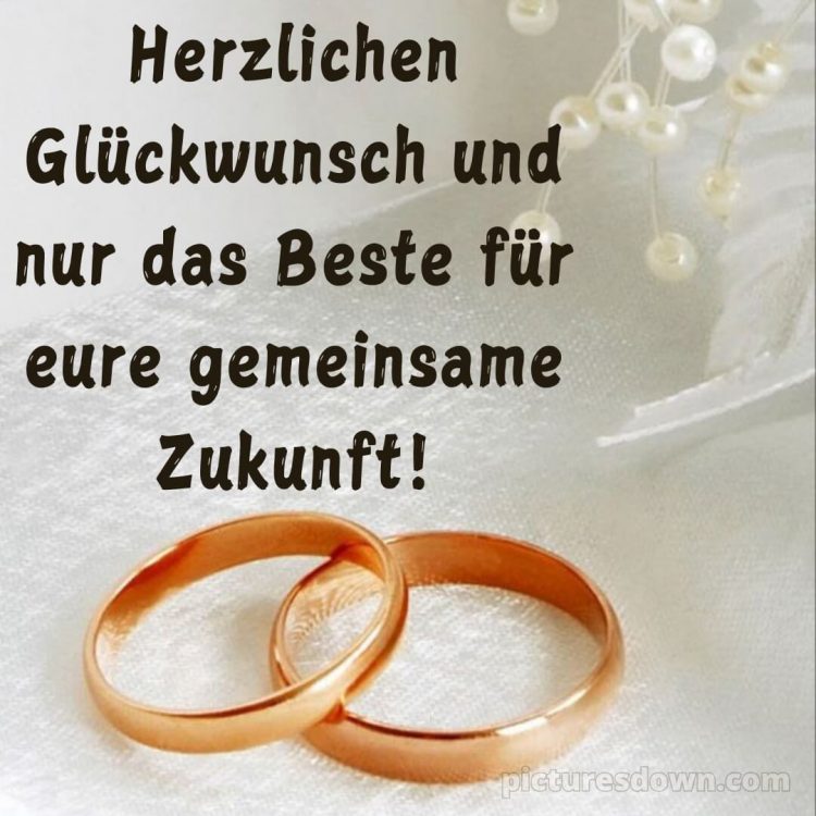 Glückwünsche zur hochzeit bild Ringe kostenlos