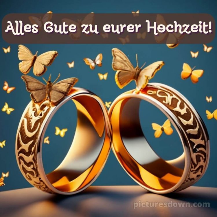 Glückwünsche zur hochzeit bild Schmetterlinge kostenlos