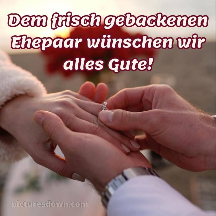 Glückwünsche zur hochzeit modern bild Ring in der Hand kostenlos