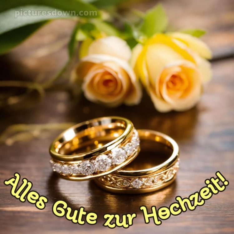 Hochzeit glückwünsche bild Rosen kostenlos