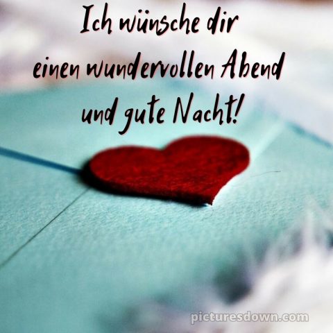 Ich wünsche dir einen schönen abend und später eine gute nacht herz bild Briefumschlag kostenlos