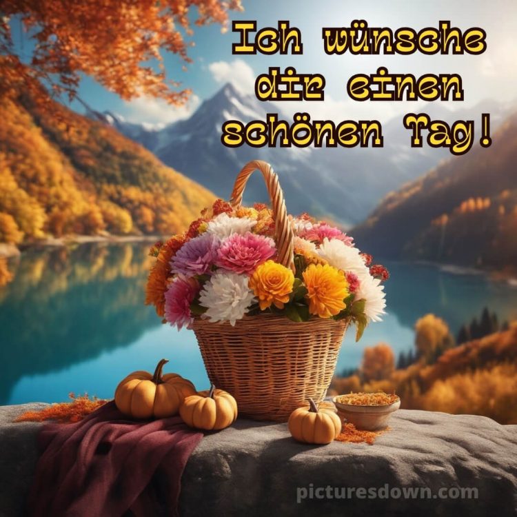 Ich wünsche dir einen schönen tag bild Berge kostenlos