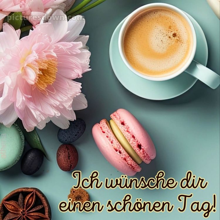 Ich wünsche dir einen schönen tag bild Macaroon kostenlos