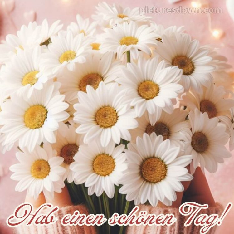 Ich wünsche dir einen schönen tag bild Blumenstrauß kostenlos
