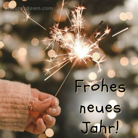 Ich wünsche dir für das neue Jahr bild Wunderkerze kostenlos