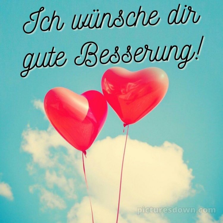 Ich wünsche dir gute besserung bild Herzen kostenlos