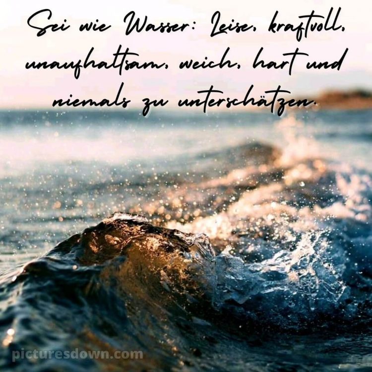 Ich wünsche dir kraft sprüche bild Wellen kostenlos