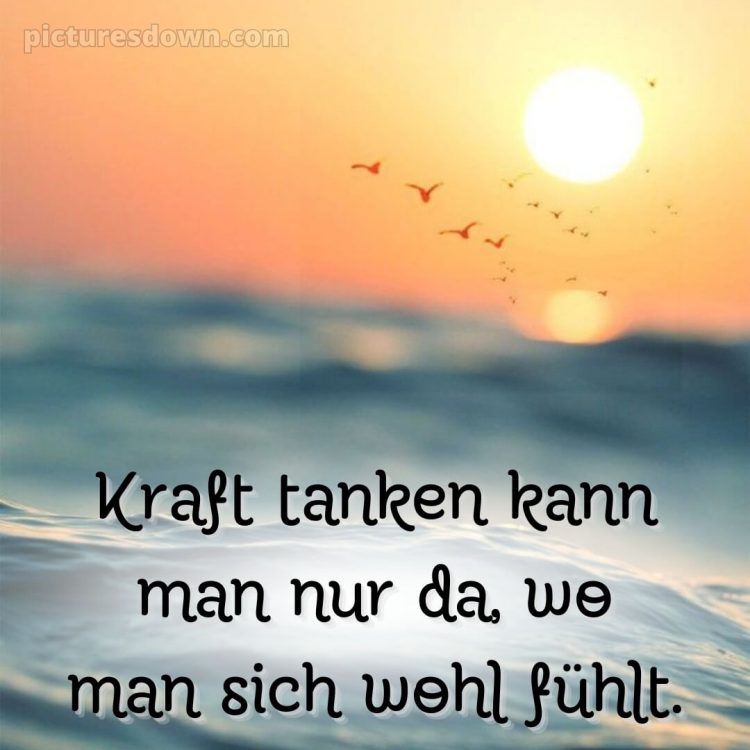 Ich wünsche dir kraft sprüche bild Sonne kostenlos