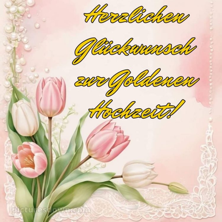 Moderne glückwünsche zur goldenen hochzeit bild Tulpen kostenlos