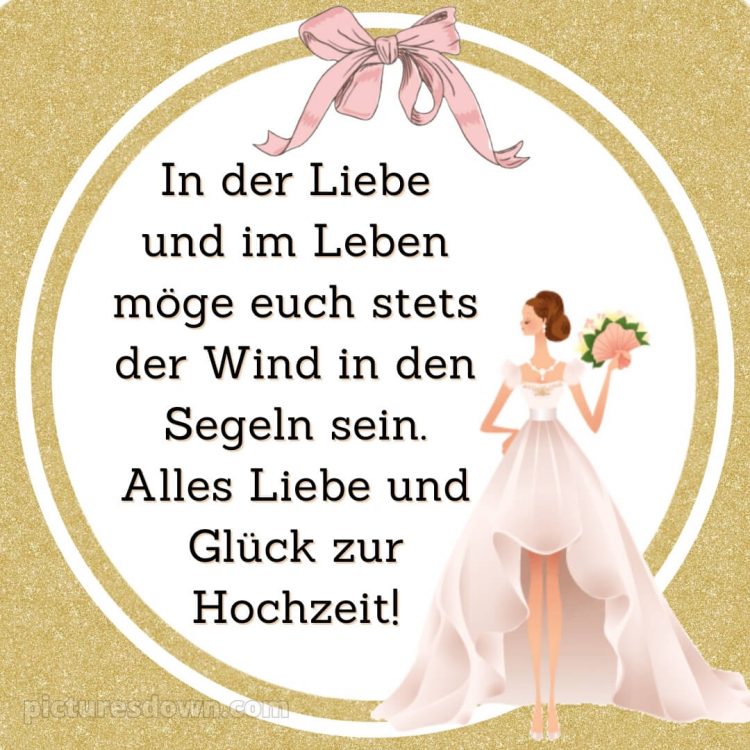 Originelle glückwünsche zur hochzeit bild Braut kostenlos