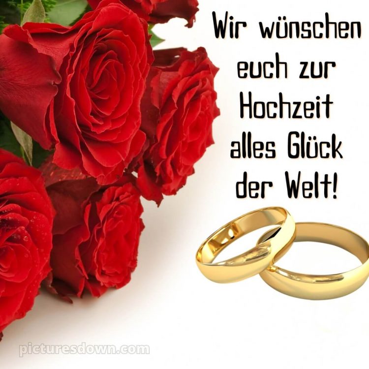 Originelle glückwünsche zur hochzeit bild rote Rosen kostenlos