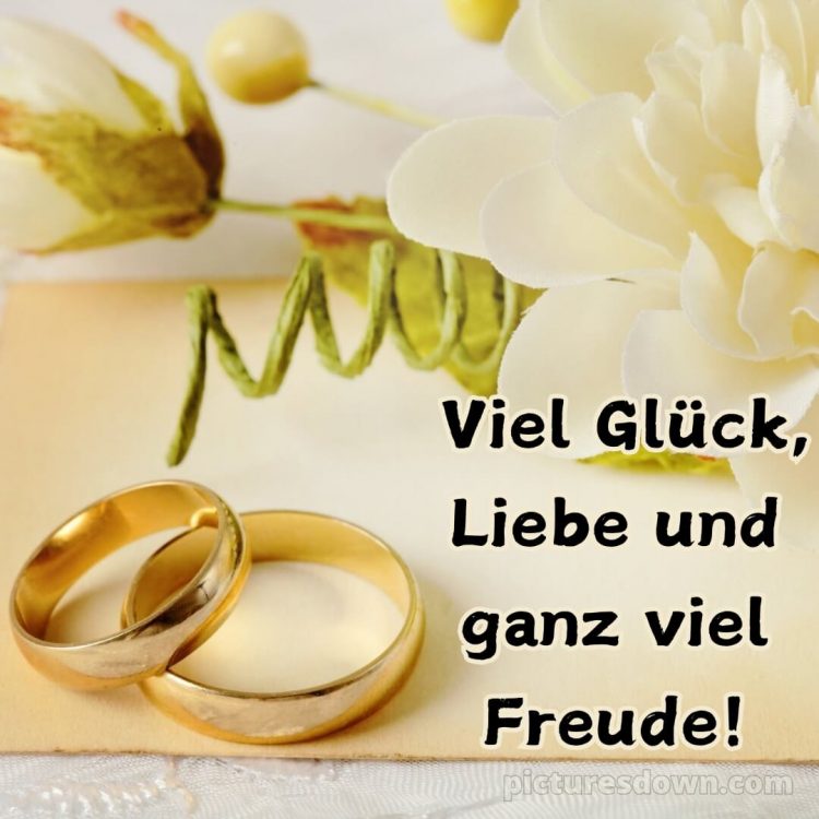 Originelle glückwünsche zur hochzeit bild weiße Blumen kostenlos