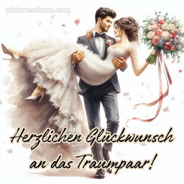 Emotionale glückwünsche zur hochzeit bild Jungvermählte kostenlos