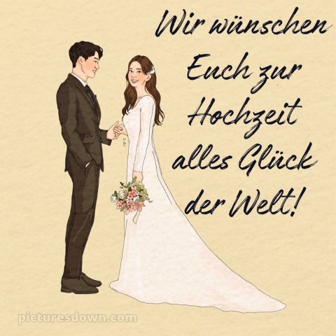 Glückwünsche hochzeit bild Frischvermählte kostenlos
