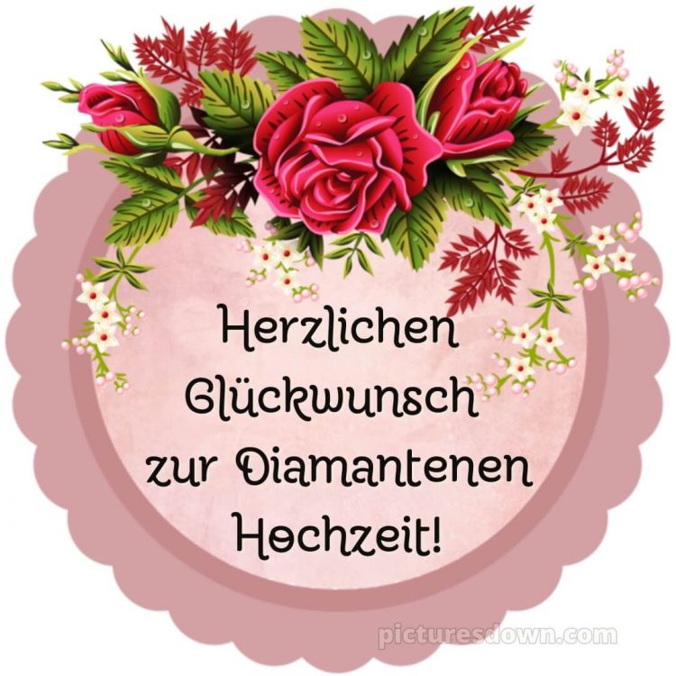 Glückwünsche zur diamantenen hochzeit bild Karte kostenlos