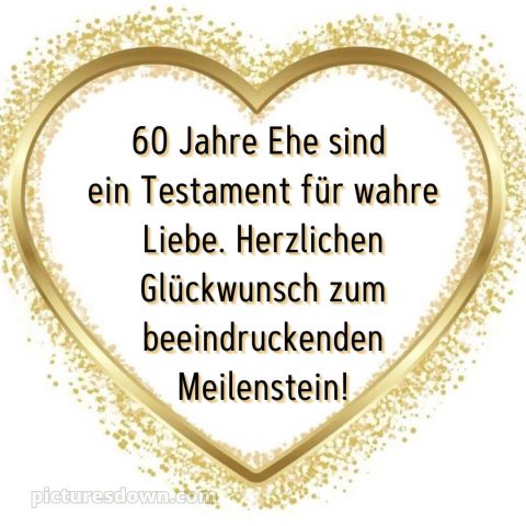 Glückwünsche zur diamantenen hochzeit zum ausdrucken kostenlos bild Goldherz kostenlos
