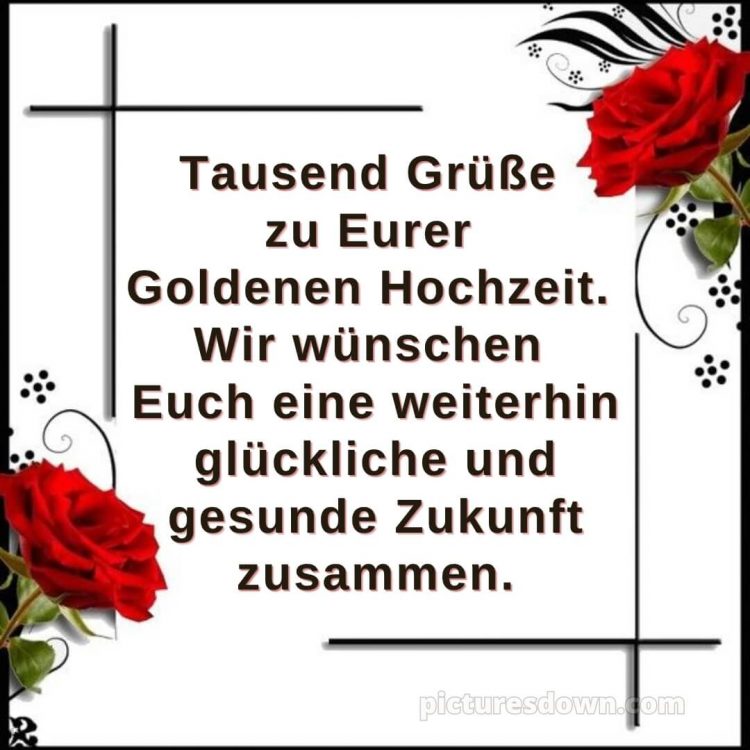 Glückwünsche zur Goldenen Hochzeit bild rote Rosen kostenlos